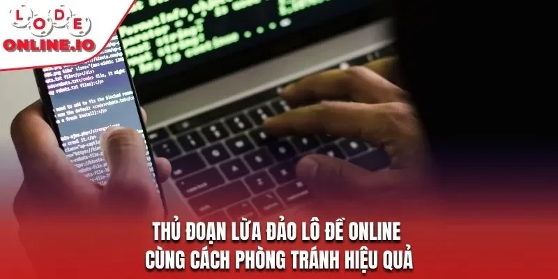 Lừa đảo lô đề online