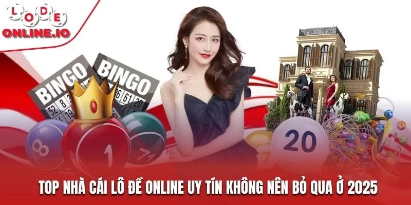 Top nhà cái lô đề online uy tín