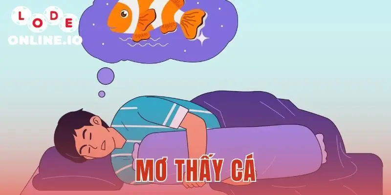Mơ Thấy Cá